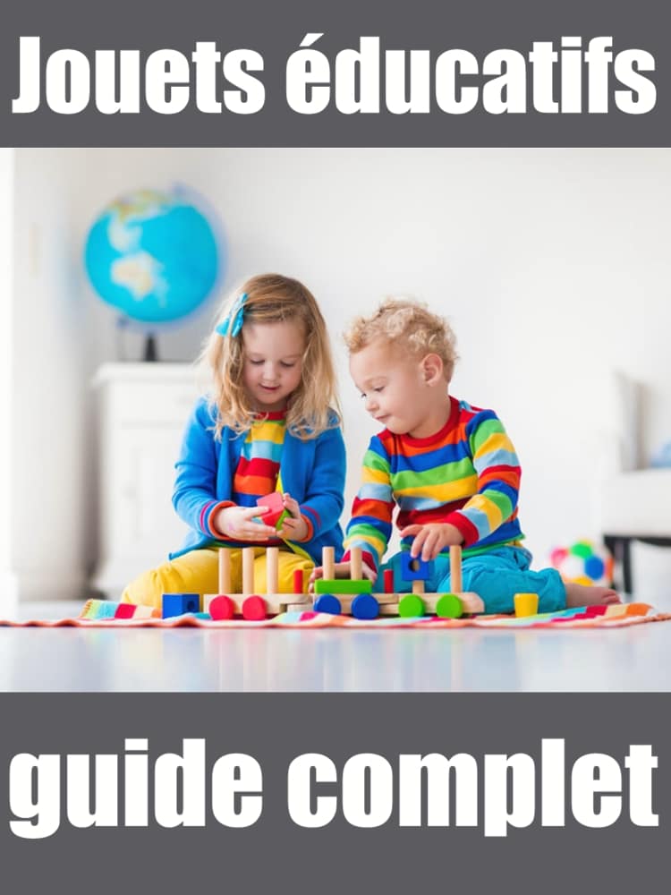 Jouets éducatifs : guide complet à télécharger gratuitement