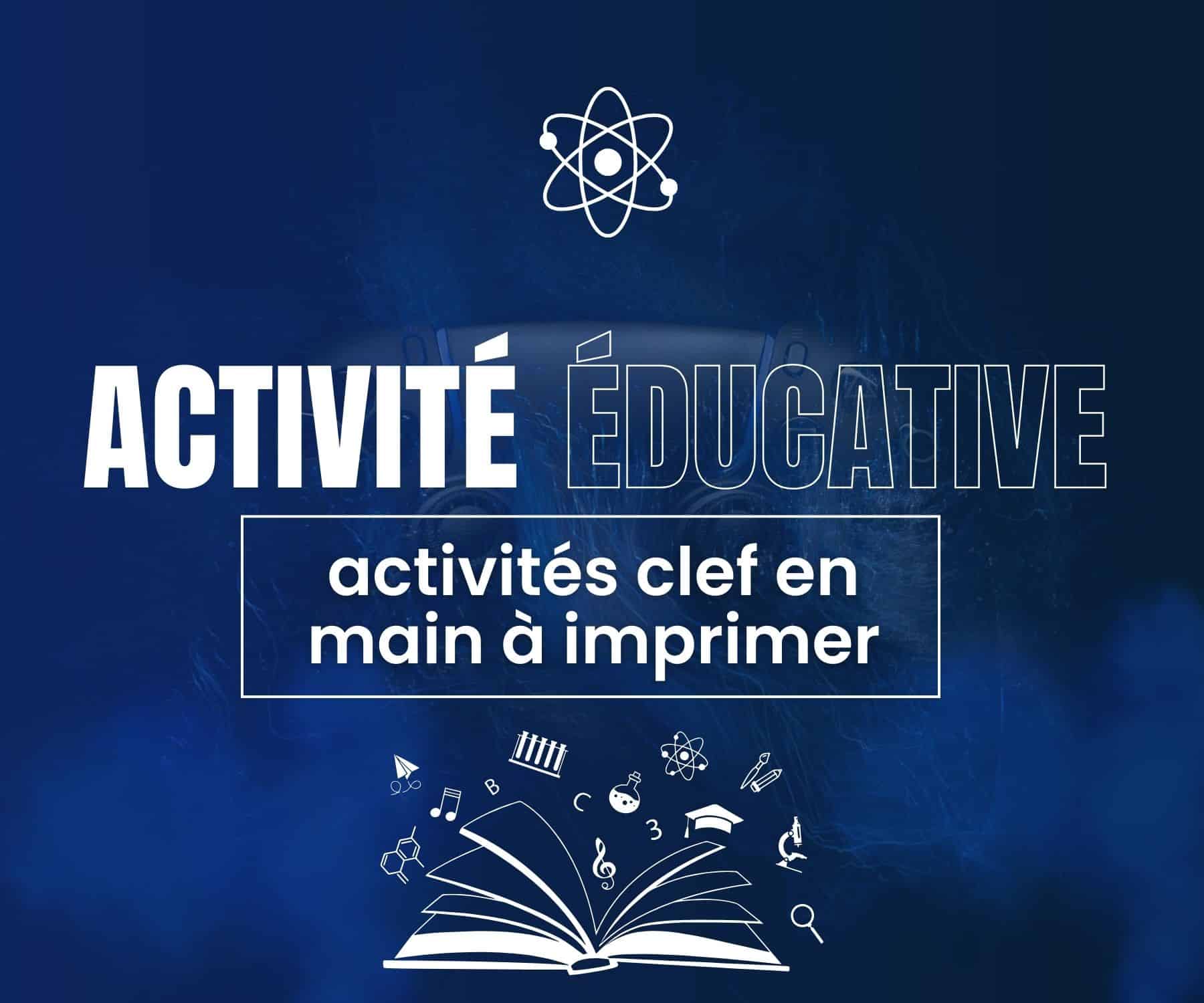 activités éducatives à imprimer